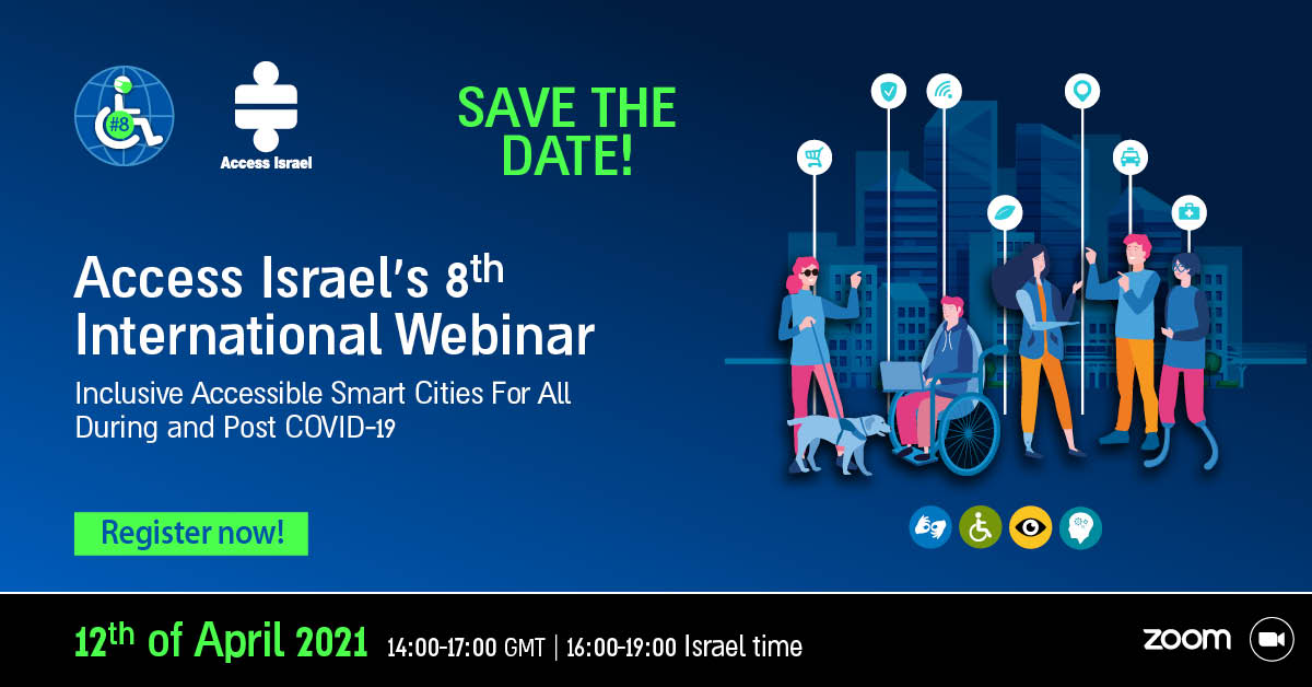 Negishut Israel Access Israel On Twitter Check Out The Speakers For Access Israel S 8th International Webinar Focusing On Inclusive Accessible Smart Cities For All We Are Partnering With The G3ict