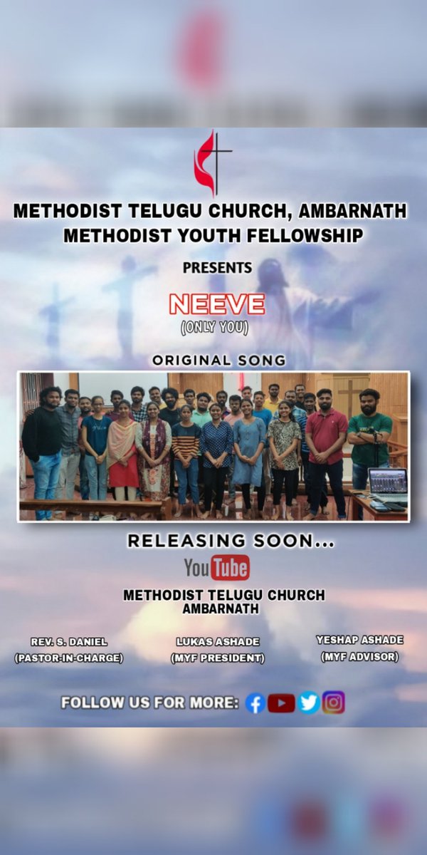 mtcambarnath's tweet photo. Methodist Telugu Church, Ambarnath 
Methodist Youth Fellowship
Presents "NEEVE" (Only you)official song.
Releasing soon on YouTube
Stay tuned.. Easter Song
.
.
.
.
.
.
.
#neeve #onlyyou #myf #telugusong#easterspecial https://t.co/EQ4dfWosfH