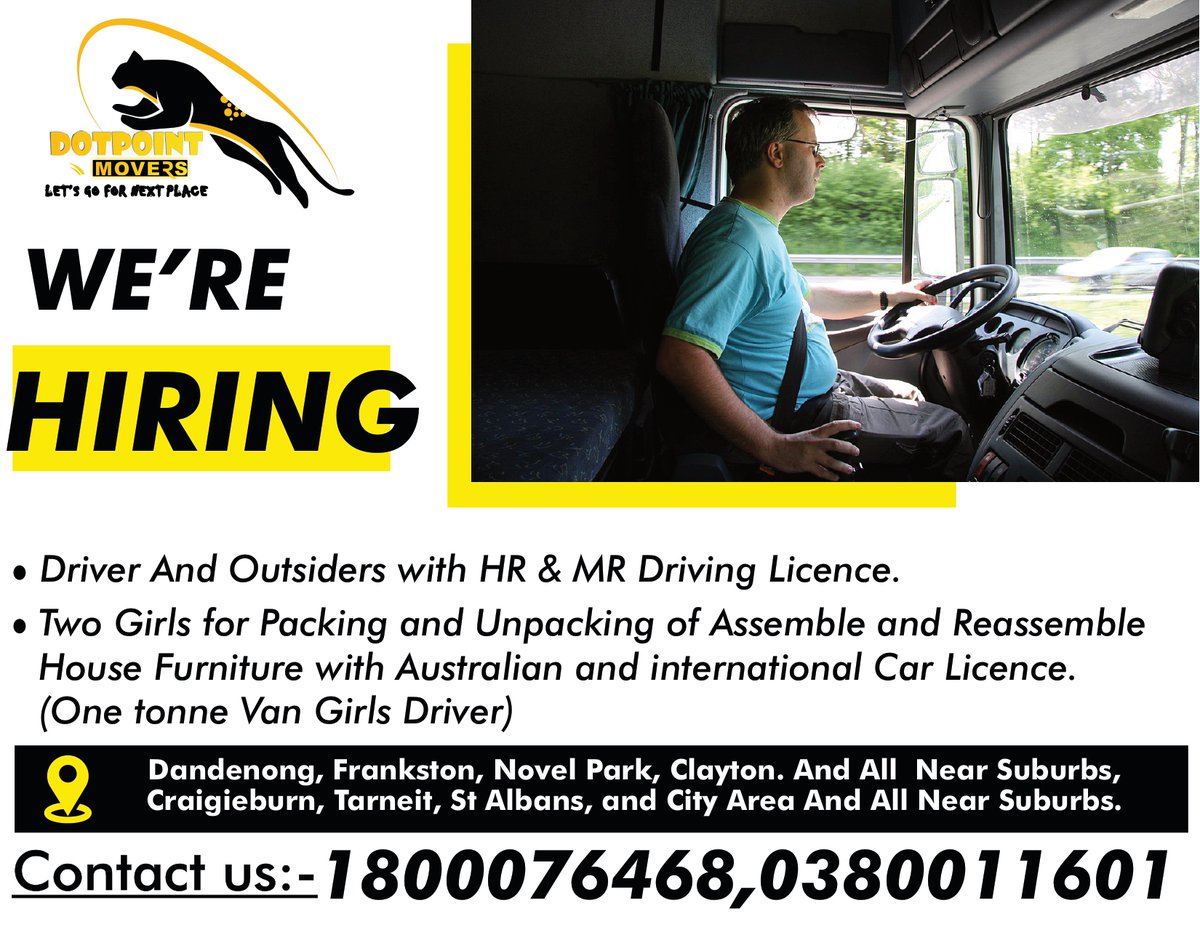 dotpointmovers's tweet photo. We are Hiring!
1.Driver And Outsiders with HR &amp; MR Driving Licence.
2.Two Girl for Packing and Unpacking or Assemble and Reassemble House Furniture with Australian and international Car Licence. ( One tonne Van Girls Driver ) https://t.co/b11XHKXDjW