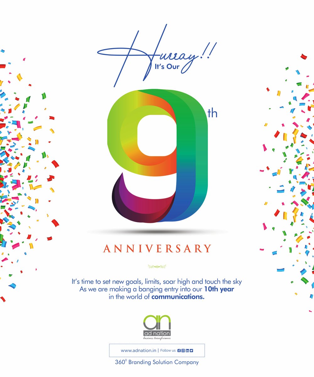 Hurray!! It's Our 9th Anniversary 🎊🎊🎉🎉🥳🥳

It's Time to set new goals, limits, soar high and touch the sky as it is the beginning of our decade.

Thank you all for your support always 🙏😊😊

#adnation #AdvertisingAgency #PROMOTION #celebrating #9thAnniversary