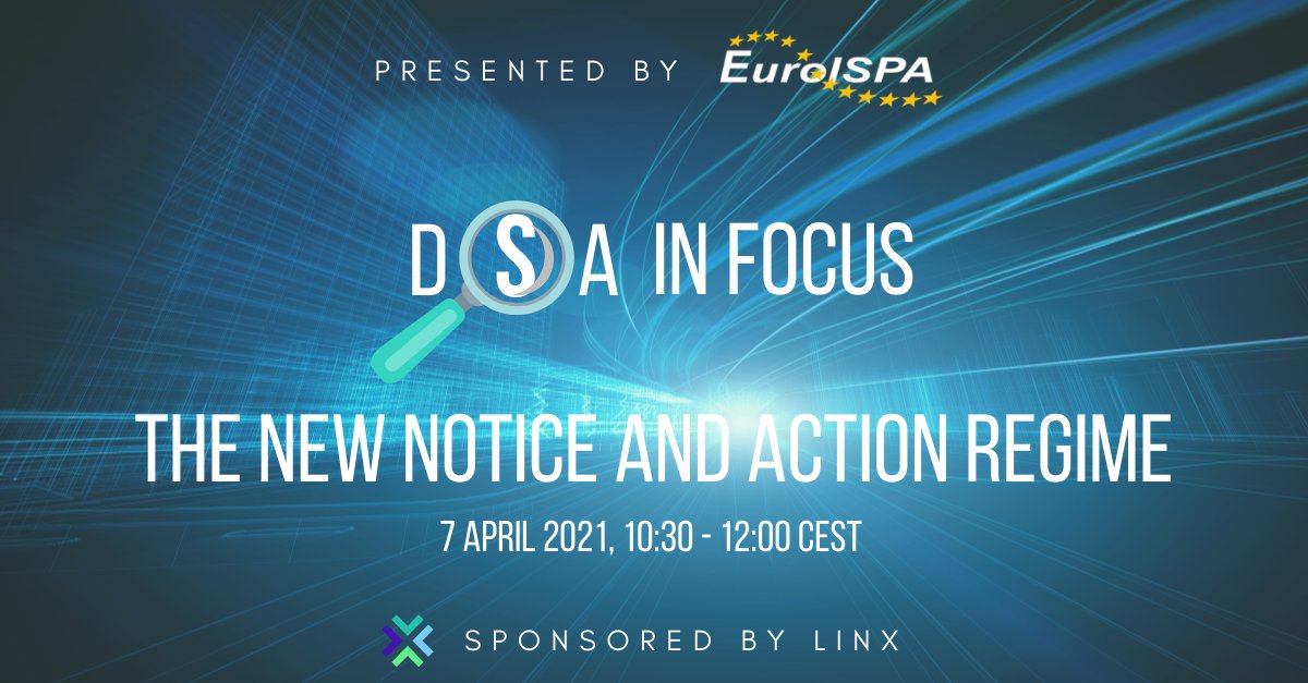 euroispa's tweet photo. The New Notice and Action Regime - want to know more about this aspect of the DSA? We'll be welcoming several interesting speakers to discuss this very topic next week! Join our first #DSAinFocus event on 7 April 2020! More details here👇https://t.co/MQ10etIgo9 https://t.co/31DvtbJRb7
