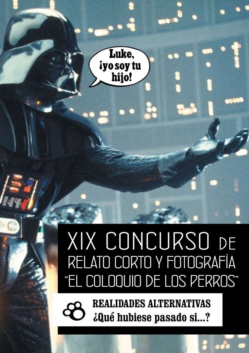 elcoloquio's tweet photo. 19 CONCURSO DE RELATO CORTO Y FOTOGRAFÍA EL COLOQUIO DE LOS PERROS.
Tema: «Realidades alternativas. ¿Qué hubiese pasado si…?»
Lee las bases en https://t.co/Gud9wCtPkG y envía tus relatos y fotos a elcoloquio.asociacion@gmail.com https://t.co/X8gGQW3NEB