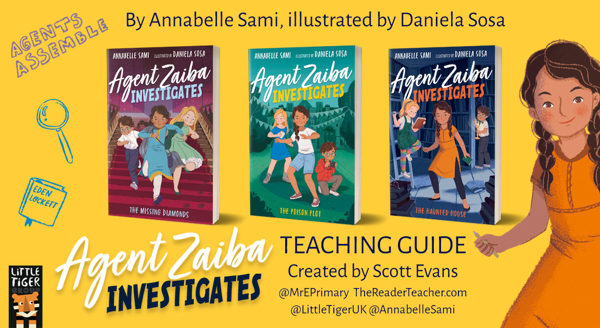 TEACHERS ASSEMBLE! Honorary Agent @MrEPrimary has created an #AgentZaibaInvestigates series Teaching Guide with resources for all three books in the series so far by @annabellesami and Daniela Sosa. Free to download here: littletiger.co.uk/wp-content/upl…