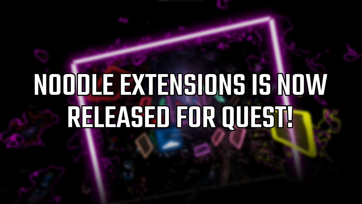 StackDoubleFlow's tweet image. I&apos;m glad to announce that Noodle Extensions for Oculus Quest users is finally available! After many months and countless hours of development, Noodle Extensions is finally complete. I hope, with this mod, we can bring PC and Quest modding one step closer. stackdoubleflow.net/files/quest/mo…