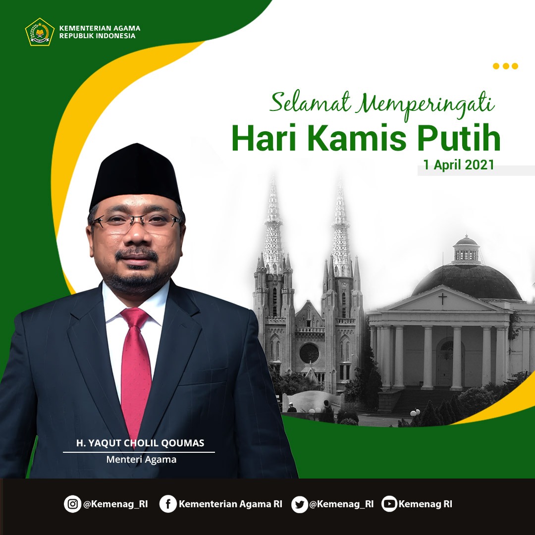 Kemenag_RI's tweet photo. Selamat Merayakan Hari Kamis Putih
untuk Umat Kristen dan Katolik
1 April 2021
cc: Menag @YaqutCQoumas
#GusMen https://t.co/eg16hC4TDg