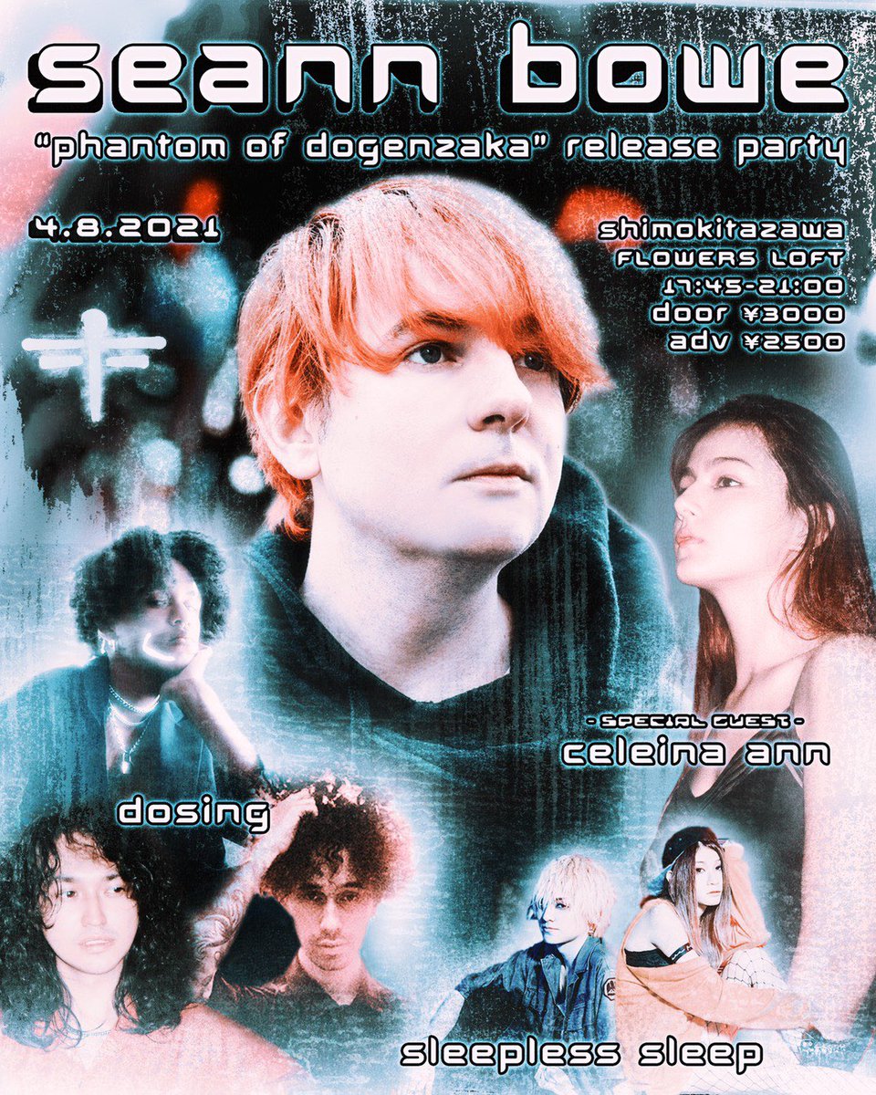 _SLEEPLESSSLEEP's tweet photo. 【LIVE INFO】
Seann Bowe 「phantom of dogenzaka」release party
@下北沢 Flowers Loft

2021.4.8(Thu)
OPEN / 17:45  START / 18:15
前売:¥2,500- / 当日:¥3,000-
Ticket: https://t.co/YHWw7ZEbHg
Zaiko配信: https://t.co/YP00pupdof
(4/15までアーカイブ有)

物販にてCDの販売も行います！！💿 https://t.co/F53G4mLbTz
