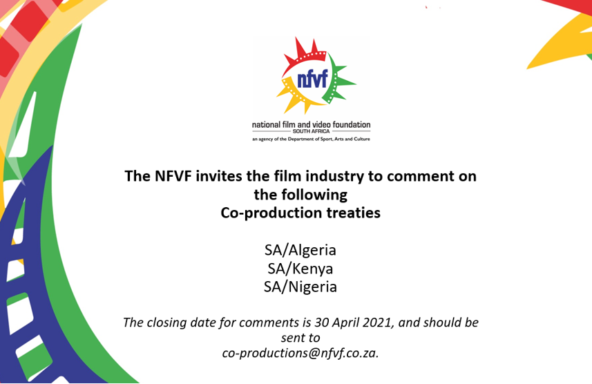 nfvfsa's tweet image. The NFVF would like to hear from you. Please send us your comments on the following co – production treaties. 

Click here for more: ow.ly/HkHQ50Eedpr 

Closing date: 30 April 2021 
#LoveSAFilm