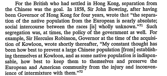 It became pride and policy of the British government and it's colonising force, that the Chinese natives lived sorrowful lives separate from the affluent summer-vacation lives of the governing British and their merchant subsidiaries.