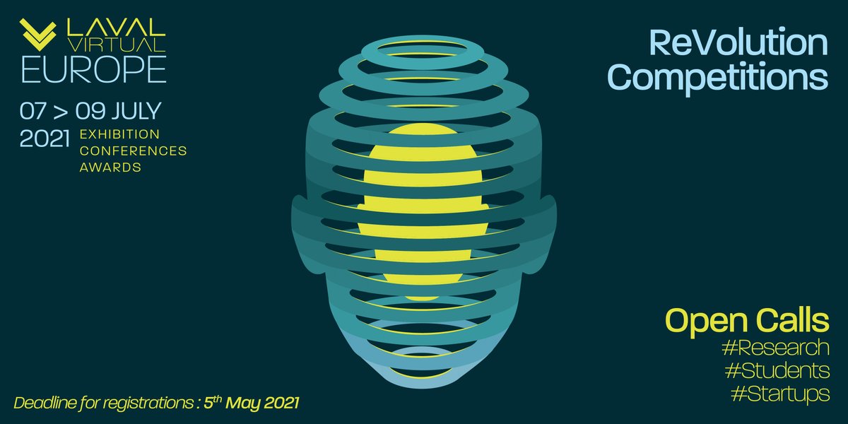 lavalvirtual's tweet photo. 📢 Call For Projects 2021: Take part in the #ReVolution competitions #Startups, #Research or #Students and you will have the chance to:

📍Win an exhibition space for the next event
🏆Try to win a #LavalVirtualAwards

🚨New deadline! Apply before 5th May: https://t.co/8KfKkLvPCk https://t.co/mmUuJGDK4M