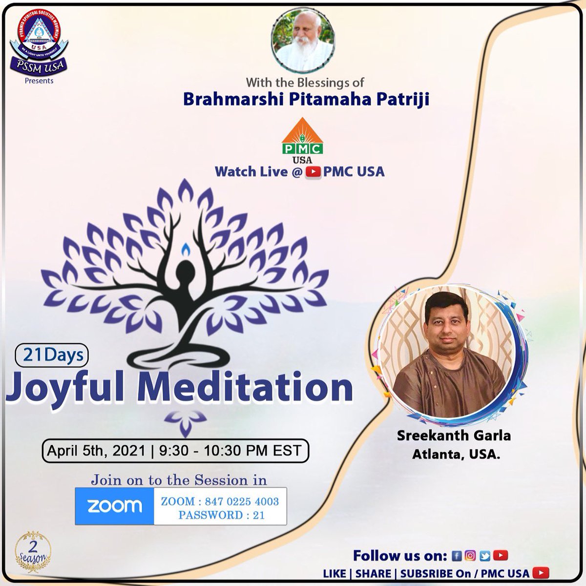 pssmusa's tweet photo. PSSMUSA presents 21Day joyful meditation by (Sreekanth Garla) starting from April 5th. Live on PMCUSA. #meditation #pssmusa #pmcusa #pssm #pmc #pyramidmeditation #breathmeditation #spirituality https://t.co/lfo6vuCPGt