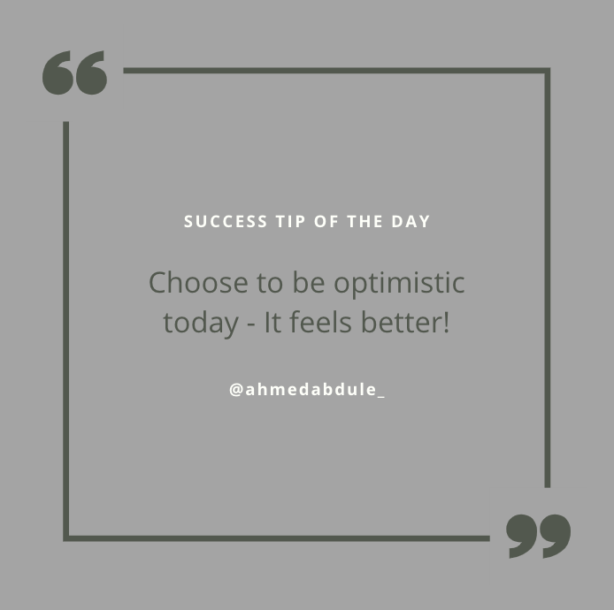 SUCCESS TIP OF THE DAY ☀️

"Choose to be optimistic today - It feels better!" 

#Goals #Success #Motivation #Happiness