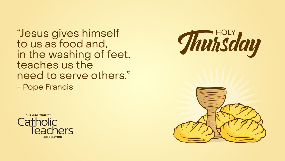 OECTAProv's tweet image. In these difficult times, when need is on the rise, let us answer the call to love and serve all our neighbours in any way we can. #HolyThursday #HolyWeekAtHome #CatholicTeachers