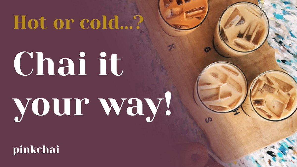 PinkChaiUK's tweet photo. Hot or cold... Chai it your way!

Whether you fancy a warm cup of Chai or an iced one, Pink Chai is there to give you the authentic chai experience.

Let us know which you prefer 👇 

#PinkChai #Chailovers https://t.co/FiHoIp65py