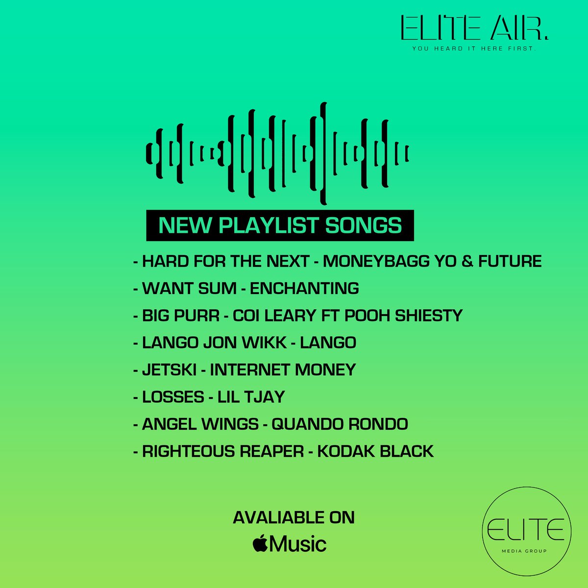 TheEliteMedia_'s tweet photo. April is here and the #ELITEAIR playlist has a new look and songs for you to check out.

New music from 
@1future 
@coi_leray 
@lango111_ 
@KodakBlack1k 
@luv_enchanting 

Apple Music Link: https://t.co/CSvpPHnQf8 https://t.co/ZJc9Bm7IjN
