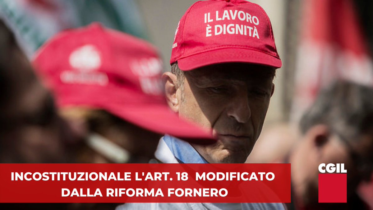 cgilnazionale's tweet photo. Licenziamenti economici. Incostituzionale l'Art.18 modificato dalla 'Riforma Fornero'. Lo ha stabilito la Corte costituzionale. Per la #Cgil “le motivazioni della sentenza sono importanti. Viene violato il principio di uguaglianza rispetto ad altri casi"

https://t.co/1raXispRqh https://t.co/qkat0uiKH5
