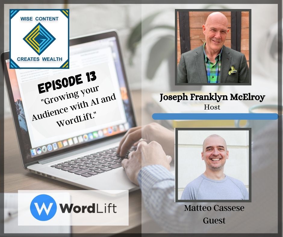 Episode Title: "Growing your Audience with AI and WordLift."

Don’t forget to watch the Wise Content Creates Wealth live podcast show tomorrow @ 1pm(EST) hosted by our very own Joseph Franklyn McElroywith with our special guest Matteo Cassese of WordLift.

facebook.com/wisecontentcre…