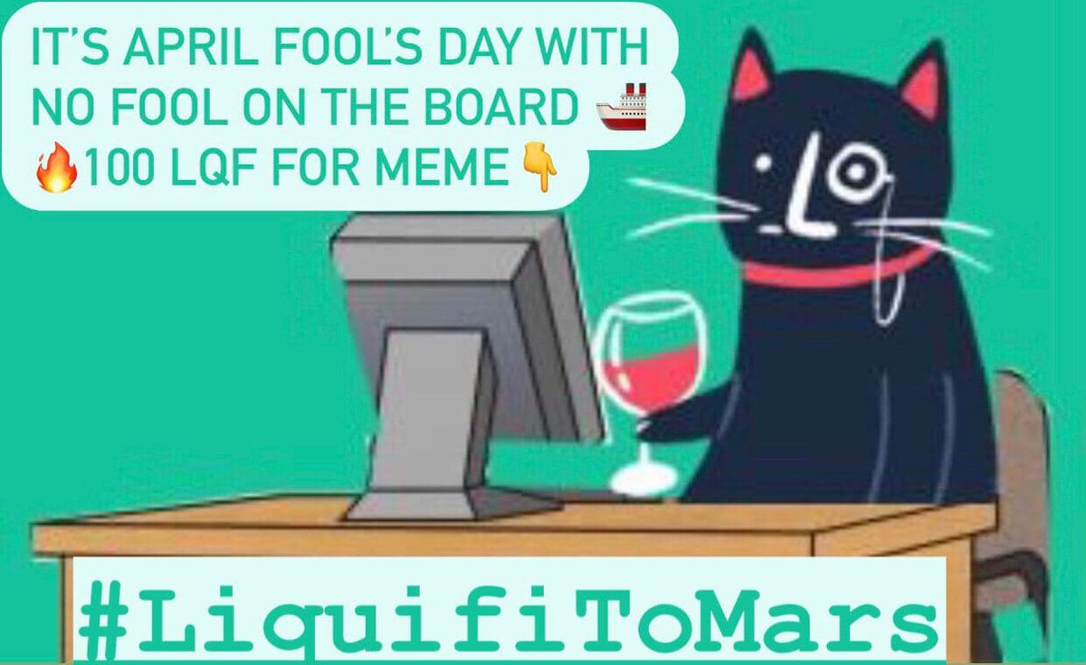 A new April the 1st meme game 🎰, do a meme and post it on Twitter, the funniest one wins 100 LQF. Make sure that your account is open and don’t forget to mention us and our hashtag #LiquifiToMars

Let's sum up on Monday(5.04.2021) and reward the author who gets maximum likes 👍