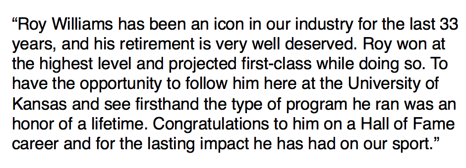Bill Self on the retirement of UNC basketball coach and former #KUbball coach Roy Williams...