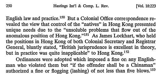 Per regulations, if a British man committed a crime, they would receive a specified sentence, however if someone of Chinese ethnicity was found to have committed the same crime, the punishment was more physical and far more severe.