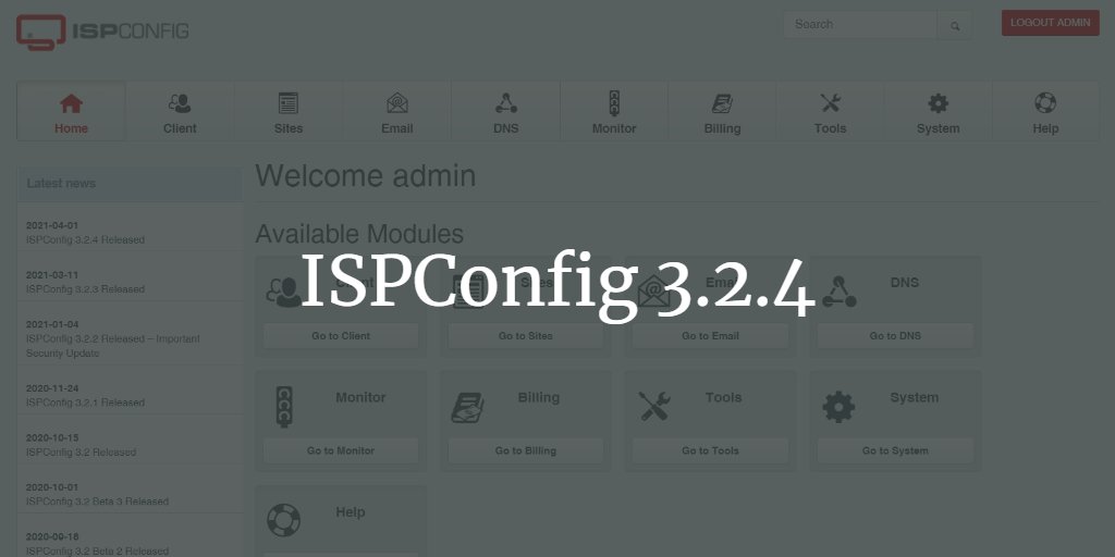 ispconfig's tweet photo. #ISPConfig 3.2.4 Released. Read more: https://t.co/51jw8GL6cn https://t.co/X9tA4a40m2