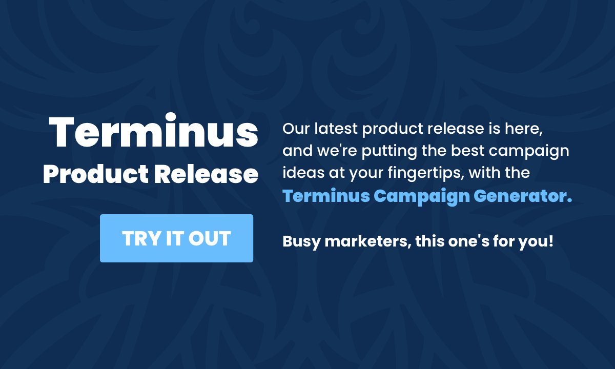 Terminus's tweet photo. We don’t usually have our April Release this early in the month, but this new feature just couldn’t wait 👀

Introducing the Terminus Campaign Generator.

We’re so excited for this one that we’re letting you try it totally free, no sign-up required. 

➡️ https://t.co/psQCOR7uEh https://t.co/a7CsZUkSEo