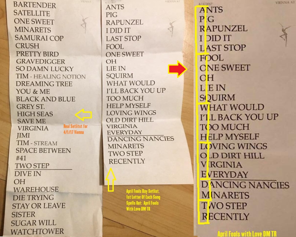copperpot5's tweet photo. April 1, 2017 - "April Fools" - Dave Matthews &amp; Tim Reynolds had a fake setlist printed out for their 4/1/17 (April Fools) show in Vienna. The 1st letter of each song on the fake setlist spell out a secret message. 

Thanks to @whit_mills for the setlist scans. https://t.co/X9RUR36fuT