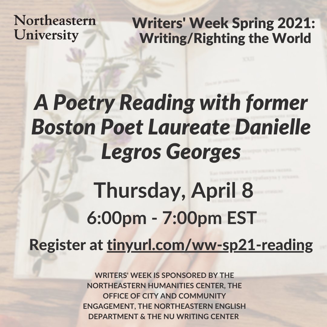 nuengaged's tweet photo. Excited to have 2014 Boston Poet Laureate Danielle Legros Georges lead 2 #NUWritersWeek events - a poetry workshop that will explore the languages &amp; homes we carry within us &amp; a poetry reading of her own work! Register at https://t.co/8Jkl3vk7JG #bostonpoets #whyIwrite @graphtie https://t.co/Y84mQDgMrS