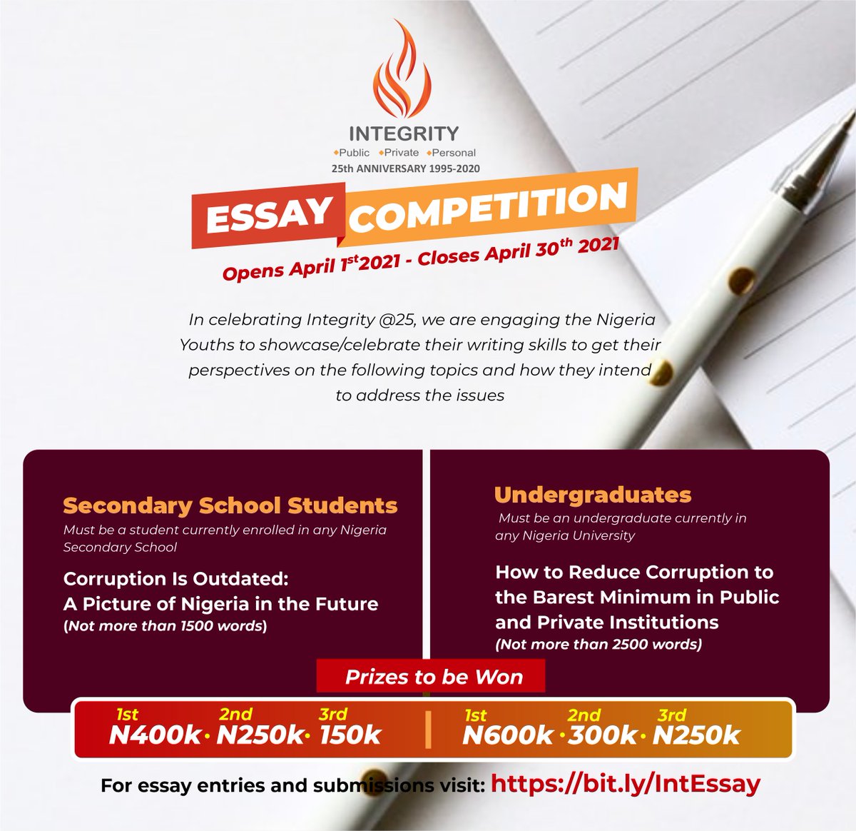 IntegrityNGR's tweet photo. Celebrating #IntegrityAt25! 
We will be hosting an Essay Competition for students across ALL Nigerian Secondary and Tertiary institutions. Showcase your writing skills, share your perspective and stand a chance to win amazing prizes!

See poster for more. 
1/2 https://t.co/BH1xz3exdj