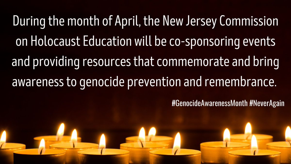 NewJerseyDOE's tweet photo. During the month of April, the New Jersey Commission on Holocaust Education will be co-sponsoring events and providing resources that commemorate and bring awareness to genocide prevention and remembrance. #GenocideAwarenessMonth #NeverAgain https://t.co/duFQVrBhgQ