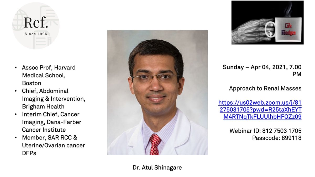 REF_INDIA's tweet photo. Apr 4, 2021 07:00 PM India
REF - Cafe Roentgen - Sunday Webinar #225
Approach to Renal Masses
Dr. Atul Shinagare @AtulShinagare
https://t.co/4zBz8Lgu44
Webinar ID: 812 7503 1705
Passcode: 899118
#ref #radwebinars #FOAMrad #renalmasses #GUrad https://t.co/rKDYKIzdzo