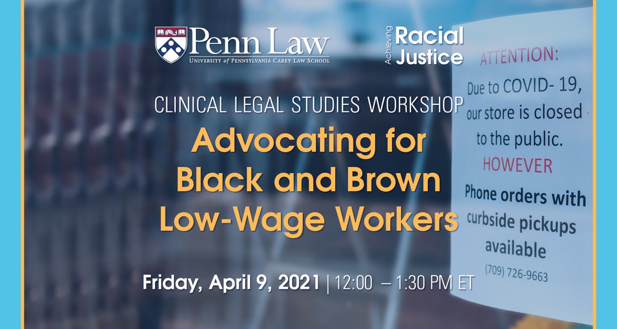 pennlaw's tweet photo. Profs. Llezlie Green &amp; Jennifer Lee will present their research and discuss how they have grappled with the many barriers within the #legalsystem that exist for Black and Brown essential low-wage workers in the U.S. in enforcing their rights. https://t.co/ECizN6Cccs https://t.co/KkflfuISR2