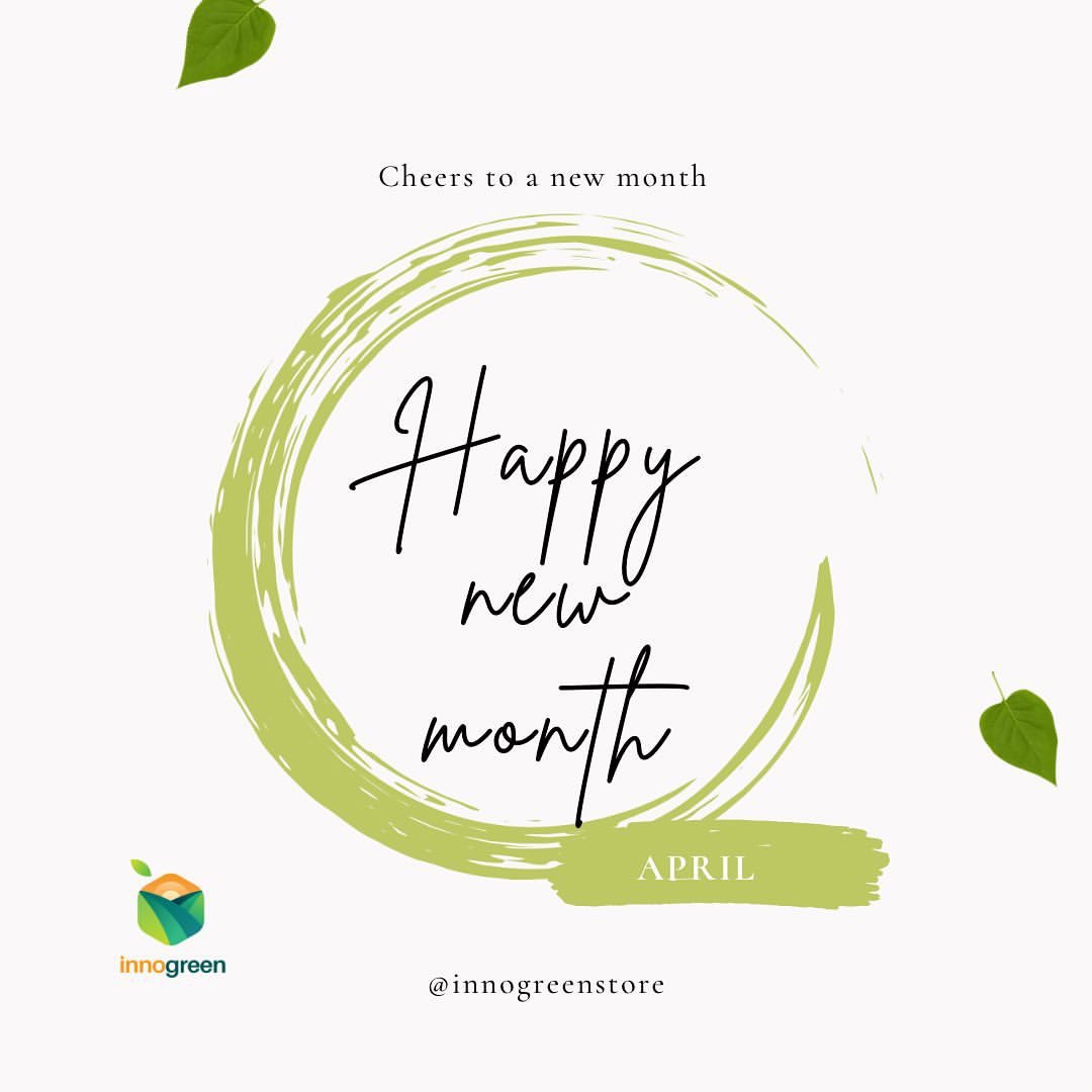 Innogreenstore's tweet photo. Welcome to the month of April. Happy new month everyone😁 https://t.co/v3iMzVZCER