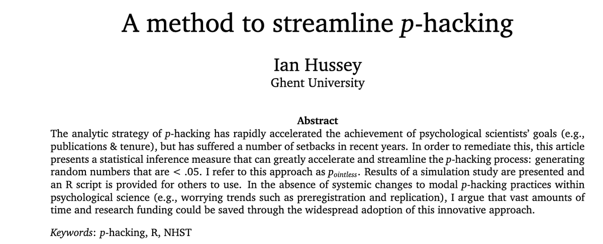 The perfect paper for April 1. Since low p-values don't mean very much, Hussey explains how to generate them more quickly. 
open.lnu.se/index.php/meta…