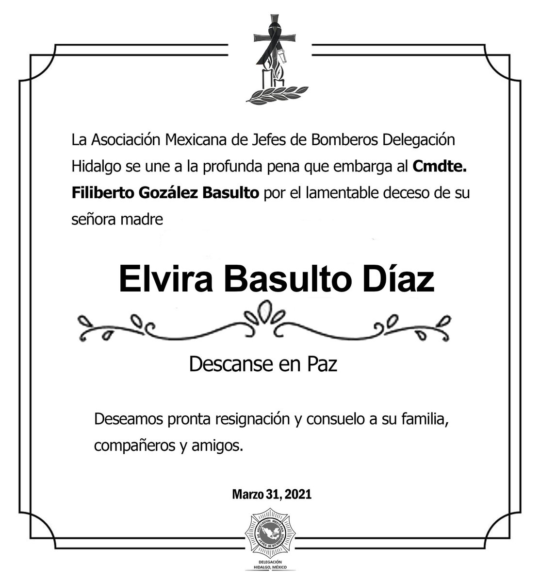 AmjbHidalgo's tweet photo. Nos unimos a la pena que embarga al Cmdte. Filiberto González Basulto, por la perdida irreparable de su señora madre Elvira Basulto Díaz. Descanse en Paz. https://t.co/BSS5AYXb2v