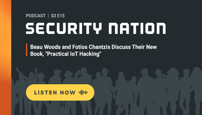 rapid7's tweet photo. On the latest episode of #SecurityNation🎙, we speak with @beauwoods and  @ithilgore about their new book, "Practical IoT Hacking"! 

🔔Also, a reminder to patch your #AppleiOS devices against the recently announced #WebKit bug!

Listen here: https://t.co/wFGrD2eoEL https://t.co/sVdFdcXY2j
