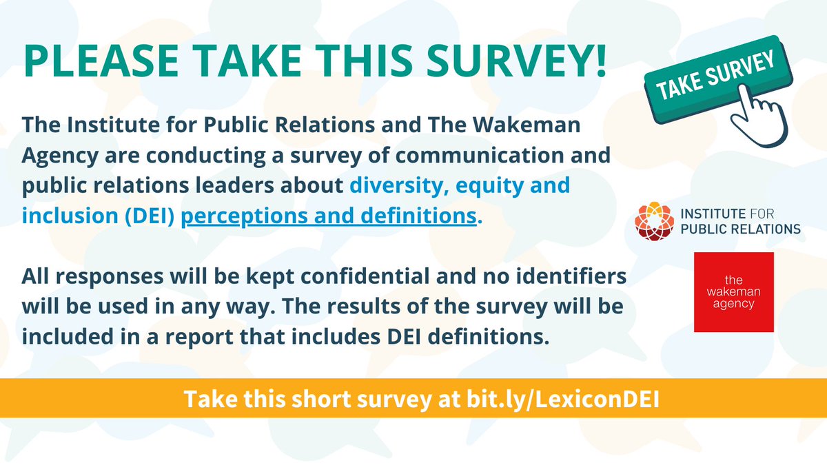 The <a href="/InstituteforPR/">Institute for Public Relations</a> and @WakemanAgency are conducting a survey of communication and public relations leaders about DEI perceptions and definitions. Deadline to take the survey is tomorrow. Weigh in here: ow.ly/vjW650Ecimv