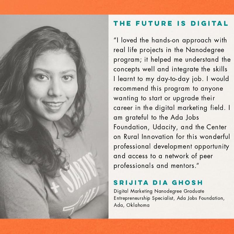 Last but not least, let's give a big round of applause to another Nanodegree recipient. Our very own, Srijita Dia Ghosh successfully completed the Digital Marketing Nanodegree Program as part of The Future is Digital Challenge. #growada #futureisdigital <a href="/Ruralinno/">Center on Rural Innovation</a> <a href="/udacity/">Udacity</a>