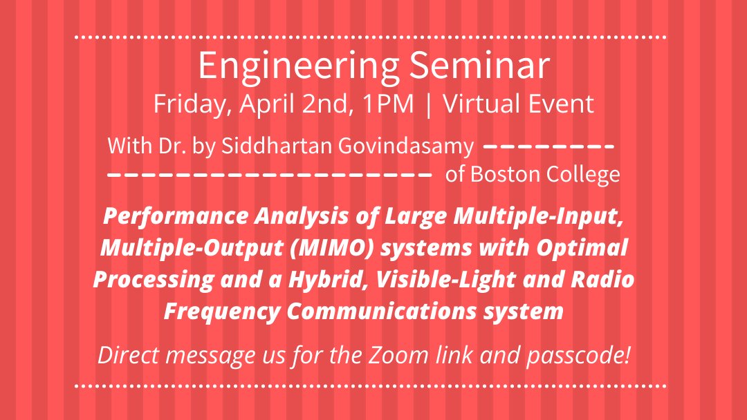 umb_engineering's tweet photo. We have another virtual #Engineering Seminar tomorrow! At 1pm, join us and Dr. Siddhartan Govindasamy of @BostonCollege for an exciting talk about visible light and radio frequency communications! DM us for the Zoom link and passcode. #UMassBoston #CSM https://t.co/AuJPx0Dj2D
