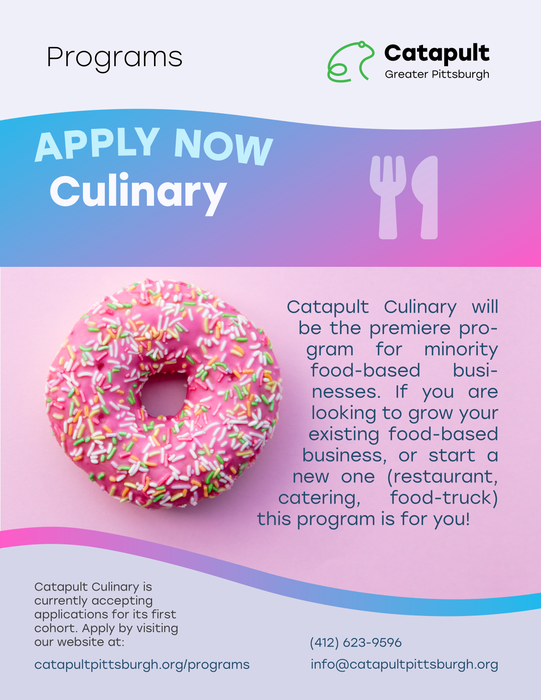 Catapult412's tweet photo. We're so excited to announce that Catapult Culinary is here! This program will support minority food-based business owners in starting or growing their businesses. Apply today! https://t.co/hMc5VlH8sh https://t.co/TUQlnTwQA5