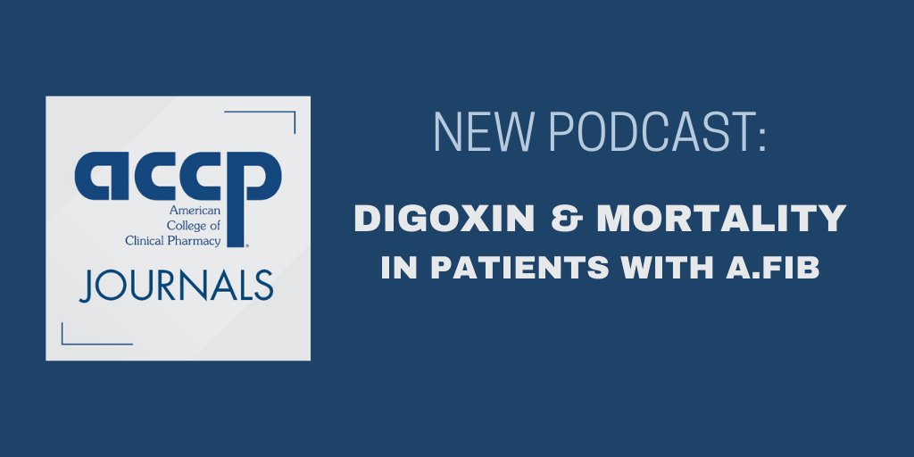 PharmacoJournal's tweet image. What are the effects of #digoxin on mortality in patients with A. Fib? Dr. Jim Tisdale discusses with @wbaker0621 and @robdeedo. buff.ly/3lxvBsb @UConnPharmacy @UICPharm @purduepharmacy @PurduePHPR