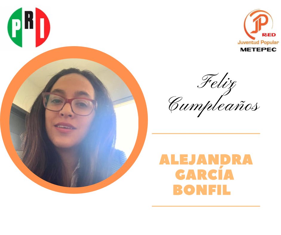 MetepecPopular's tweet photo. Con mucho cariño, felicitamos a @AlejandraBonfil a quien le deseamos un día lleno de amor, alegría y prosperidad. 
¡Feliz cumpleaños!🧡 https://t.co/5n6tBFIEsg