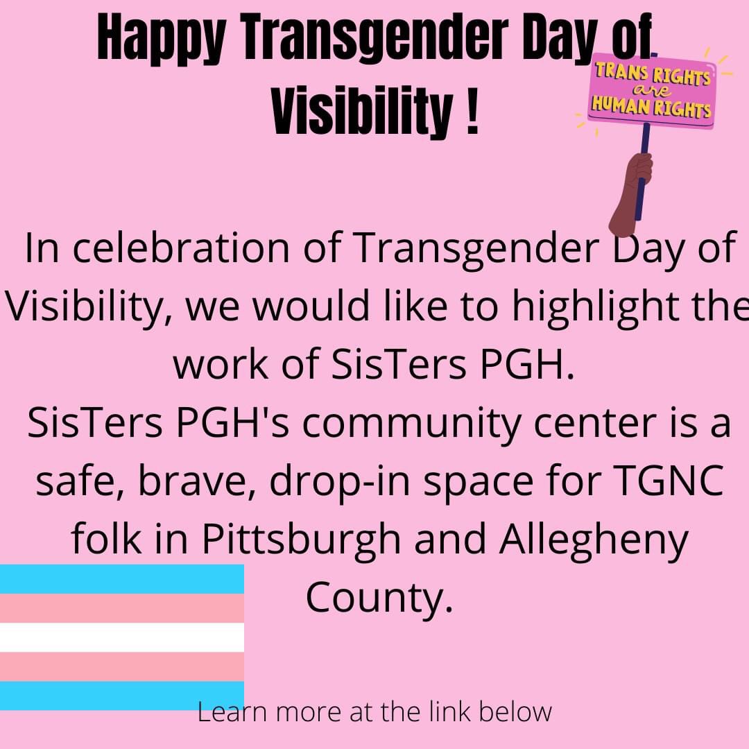 PointParkHSO's tweet photo. Happy belated Transgender Day of Visibility! HSO wants to highlight the incredible work of SisTers PGH. Please read more about them and the important work that they do on this flyer and at their website. https://t.co/Eg8wuAtCLd https://t.co/MWiJ3PiQxk
