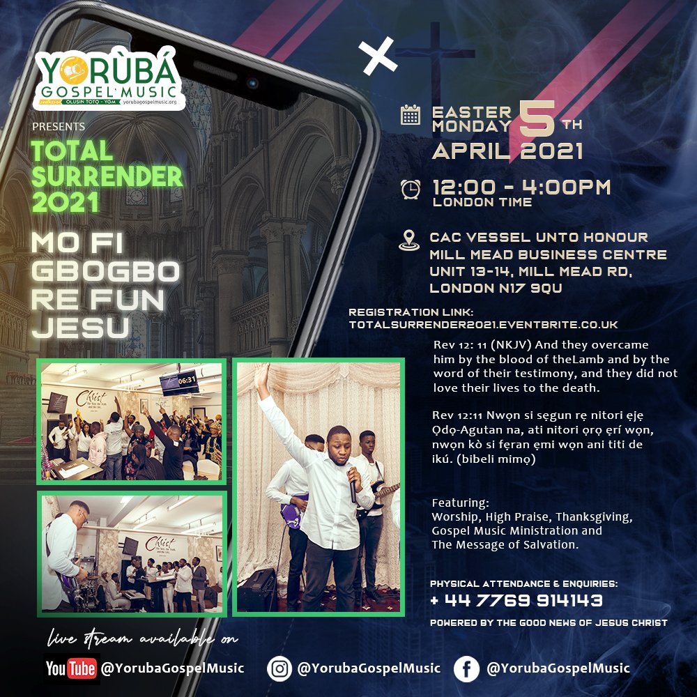 J_Akindutire's tweet photo. Total Surrender 2021 is here!! Let's do it together, 

#TotalSurrender is an Annual Gospel Music Concert 
Presented by Yoruba Gospel Music @YorubaGospel 

The event will be live-streamed on Social Media 
Live from London

Physical Attendance: https://t.co/qpZjtsSM1e https://t.co/uJU66XmYko