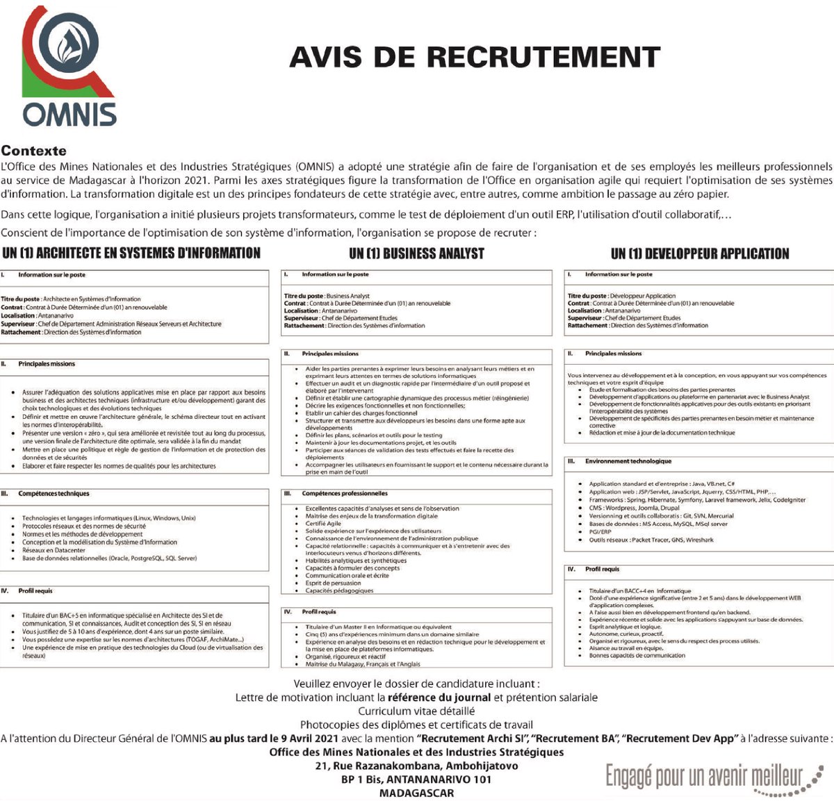 <a href="/OmnisMadagascar/">OMNIS Madagascar</a>  cherche actuellement : 
- 01 Architecte en Systèmes d'information
- 01 Business Analyst
- 01 Développeur application
omnis.mg
#Omnis #Recrutement #Madagascar