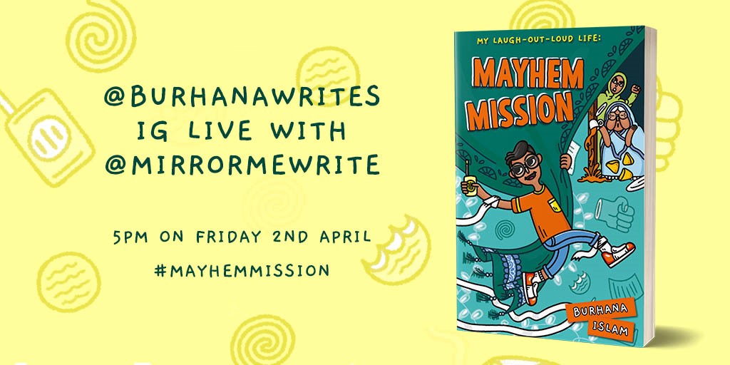 ed_pr's tweet photo. Calling all Middle Grade book fans: hop over to @mirror_write's Instagram page from 5pm today to hear @Burhana92 talk about her debut children's fiction book #MayhemMission, the first in the #MyLaughOutLoudLife series (out now @_KnightsOf) https://t.co/5i6SPsJQvm
