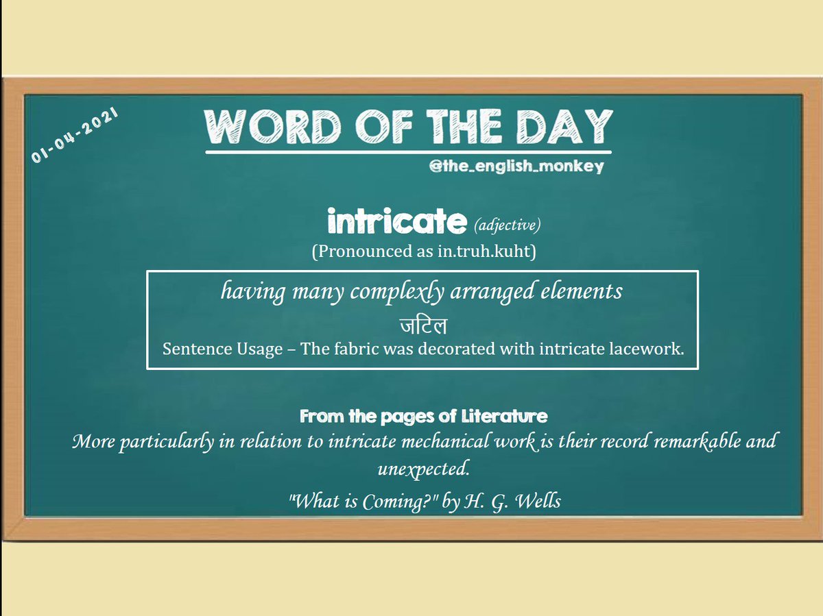 aSimpleLesson's tweet photo. "intricate" #WordOfTheDay from The English Monkey 01/04/2021.

Learn the meaning of the word in Hindi and English, its pronunciation and its use in a sentence. Also, find its use in sentences.
#WOTD2021 #learnenglishonline https://t.co/VsUjTFE14T