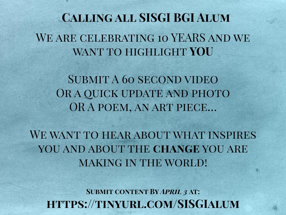 BeyondGoodIdeas's tweet photo. 📣Calling all #SISGI ALUM! We are celebrating 10 YEARS and we want to highlight YOU. Submit a video, update, or photo…We want to hear about what inspires YOU and the change you are making in the world! Submit by April 3 at: https://t.co/RWMFM2tTb7

#SISGIinterns #CHANGEMAKERS https://t.co/nQ007TwxbD
