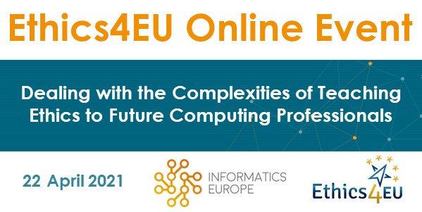 informatics_eu's tweet photo. Register now for the free @Ethics4EU Online Event with the main theme "Dealing with the Complexities of Teaching Ethics to Future Computing Professionals" https://t.co/4ri2VekbMG #Ethics4EU #DigitalEthics #ErasmusPlus #ComputerScience #Ethics #CheckYourTech https://t.co/5lVWO3O3YM