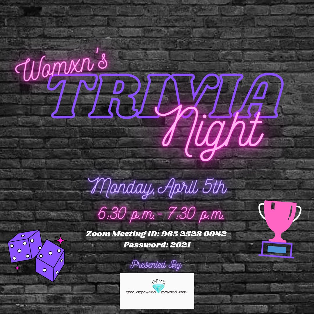 gems_ku's tweet photo. Join us next Monday for our Womxn’s Trivia Night! We will be testing and sharpening your knowledge on womxn’s history. There will also be prizes for the top 3 winners! We look forward to seeing you there. https://t.co/neBV3M2leE
