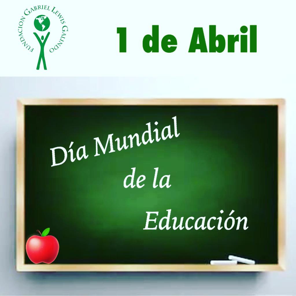 Conmemoramos el Día Mundial de la Educación 🍎 - 1 de abril 

“La educación es un derecho humano, un bien público y una responsabilidad colectiva; juega un rol permanente para la paz y el desarrollo”. 

“Si queremos progresar nos tenemos que educar”. Don Gabriel Lewis Galindo.